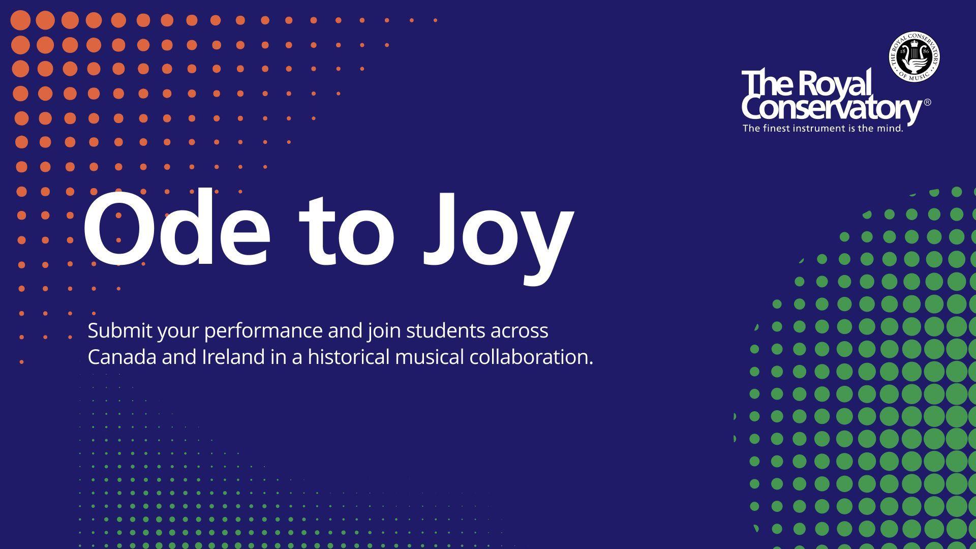 Ode to Joy | Submit your performance and join students across Canada and Ireland in a historical musical collaboration
