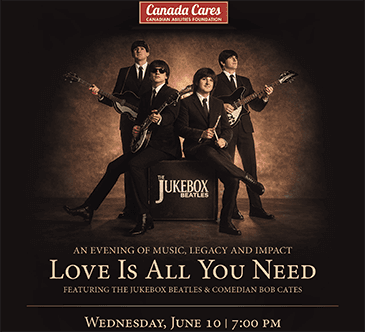Canada Cares presents Love Is All You Need - The Jukebox Beatles & Bob Cates